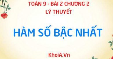 Hàm số bậc nhất là gì? Tính chất của hàm số bậc nhất - Toán 9 bài 2